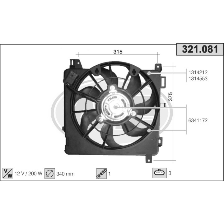 321081  FAN OPEL Astra H 1.4 / 1.6 AC