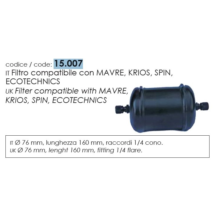 15007  FILTER KRIOS/DANFOSS/MAVRE/SPIN/ECOTECHNICS  FILTRO DESH. DCL/DML 162 1/4 SAE